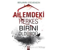 Ailemdeki Herkes Birini Öldürdü - Benjamin Stevenson - Altın Kitaplar