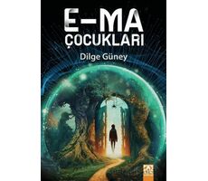 E-ma Çocukları - Dilge Güney - Altın Kitaplar