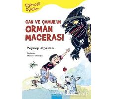 Can ve Çamur’un Orman Macerası - Zeynep Alpaslan - Mavibulut Yayınları