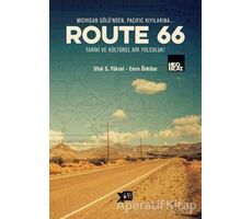 Route 66 - Ufuk S. Yüksel - Altıkırkbeş Yayınları
