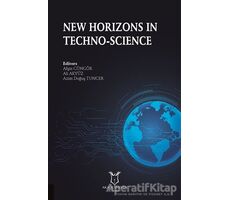 New Horizons in Techno-Science - Azim Doğuş Tuncer - Akademisyen Kitabevi