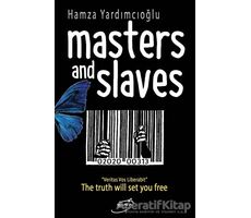 Masters And Slaves - Hamza Yardımcıoğlu - Şira Yayınları