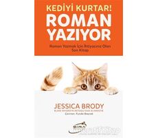Kediyi Kurtar! Roman Yazıyor - Jessica Brody - Şira Yayınları