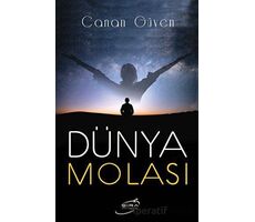 Dünya Molası - Canan Güven - Şira Yayınları