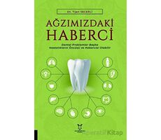 Ağzımızdaki Haberci - Tijen Secerli - Akademisyen Kitabevi