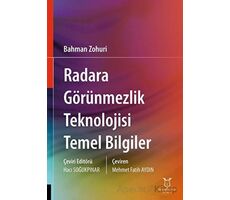 Radara Görünmezlik Teknolojisi Temel Bilgiler - Bahman Zohuri - Akademisyen Kitabevi