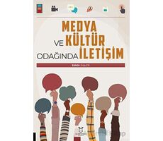 Medya ve Kültür Odağında İletişim - Eda Er - Akademisyen Kitabevi