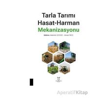 Tarla Tarımı Hasat-Harman Mekanizasyonu - Kolektif - Akademisyen Kitabevi