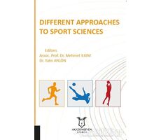 Different Approaches to Sport Science - Yalın Aygün - Akademisyen Kitabevi