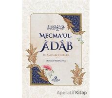 Mecmaul-Adab - M. İsmail Kemaloğlu - Ahıska Yayınevi