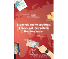 Economic and Geopolitical Analysis of the Eastern Mediterranean