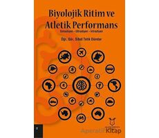 Biyolojik Ritim ve Atletik Performans - Sibel Tetik Dündar - Akademisyen Kitabevi