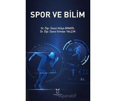 Spor ve Bilim - Hülya Bingöl - Akademisyen Kitabevi