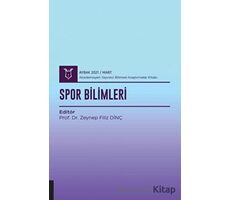 Spor Bilimleri (AYBAK 2021 Mart) - Zeynep Filiz Dinç - Akademisyen Kitabevi