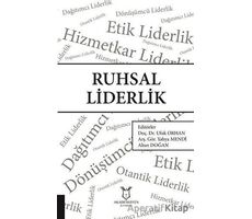 Ruhsal Liderlik - Ufuk Orhan - Akademisyen Kitabevi