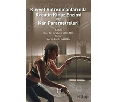 Kuvvet Antrenmanlarında Kreatin Kinaz Enzimi ve Kan Parametreleri