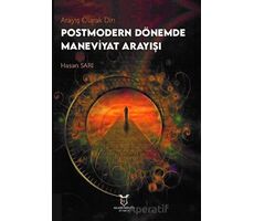 Arayış Olarak Din - Postmodern Dönemde Maneviyat Arayışı - Hasan Sarı - Akademisyen Kitabevi