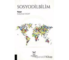 Sosyodilbilim - Süleyman Kasap - Akademisyen Kitabevi