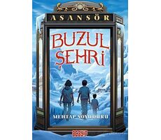 Asansör - Buzul Şehri - Mehtap Soyuduru - Acayip Kitaplar