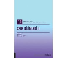 Spor Bilimleri II (AYBAK 2021 Eylül) - Zeynep Filiz Dinç - Akademisyen Kitabevi