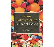 Besin Takviyelerine Bilimsel Bakış - Ceylin Özer - Akademisyen Kitabevi