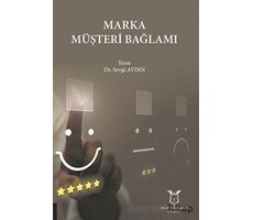 Marka Müşteri Bağlamı - Sevgi Aydın - Akademisyen Kitabevi