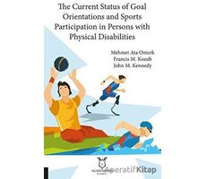 The Current Status of Goal Orientations and Sports Participation in Persons with Physical Disabiliti