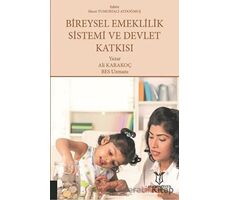 Bireysel Emeklilik Sistemi ve Devlet Katkısı - Ali Karakoç - Akademisyen Kitabevi