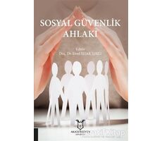 Sosyal Güvenlik Ahlakı - Emel İştar Işıklı - Akademisyen Kitabevi