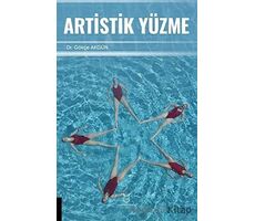 Artistik Yüzme - Gökçe Akgün - Akademisyen Kitabevi
