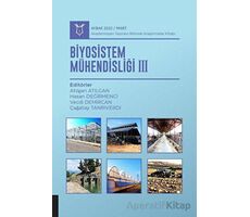 Biyosistem Mühendisliği III - Aybak 2022 Mart - Kolektif - Akademisyen Kitabevi