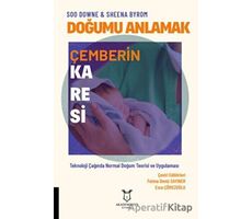 Doğumu Anlamak - Çemberin Karesi - Sheena Byrom - Akademisyen Kitabevi