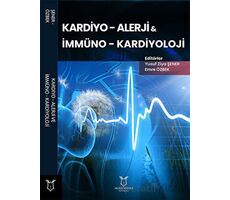 Kardiyo - Alerji ve İmmüno - Kardiyoloji - Yusuf Ziya Şener - Akademisyen Kitabevi