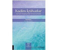 Kadim İçtihatlar - Osmanlı Yargıtayından Emsal İçtihatlar - Yasin Çevik - Akademisyen Kitabevi