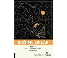 Bağımlılıklar - Kolektif - Akademisyen Kitabevi