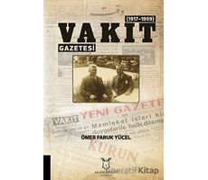 Vakit Gazetesi (1917-1959) - Ömer Faruk Yücel - Akademisyen Kitabevi