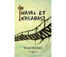Hayal Et Kasabası - Yusuf Seyhan - Sokak Kitapları Yayınları