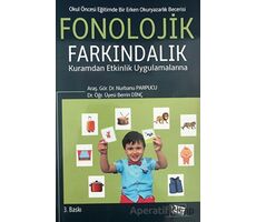 Okul Öncesi Eğitimde Bir Erken Okuryazarlık Becerisi: Fonolojik Farkındalık