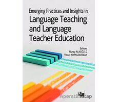 Emerging Practices and Insights in Language Teaching and Language Teacher Education