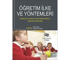 Öğretim İlke ve Yöntemleri: Etkinlik ve Ders Planı Örnekleriyle Zenginleştirilmiş