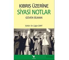 Kıbrıs Üzerine Siyasi Notlar - Çağın Zort - Anı Yayıncılık