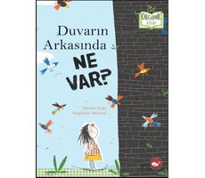 Organik Kitap - Duvarın Arkasında Ne Var? - Marido Viale - Beyaz Balina Yayınları