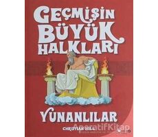 Geçmişin Büyük Halkları - Yunanlılar - Christian Hill - Redhouse Kidz Yayınları