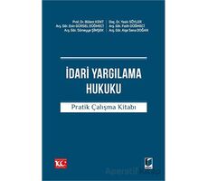 İdari Yargılama Hukuku Pratik Çalışma Kitabı - Kolektif - Adalet Yayınevi
