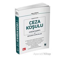 Uygulamada Ceza Koşulu (Cezai Şart) ve Benzer Kurumlar - Doğan Ağırman - Adalet Yayınevi