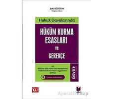 Hukuk Davalarında Hüküm Kurma Esasları ve Gerekçe - Zeki Gözütok - Adalet Yayınevi