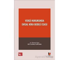 Vergi Hukukunda Emsal Kira Bedeli Esası - Elif Yılmaz Furtuna - Adalet Yayınevi