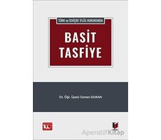 Türk ve İsviçre İflas Hukukunda Basit Tasfiye - Osman Duran - Adalet Yayınevi