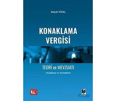 Konaklama Vergisi Teori ve Mevzuatı - Selçuk Yücel - Adalet Yayınevi