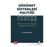 Hükümet Sistemleri Politiği (Türkiye ve Rusya Örneğinde Karşılaştırmalı Bir Analiz)